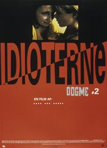 The Idiots (Idioterne)