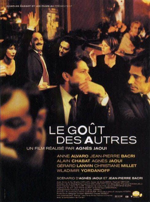 Le Goût des Autres (The Taste of Others) - Agnès Jaoui